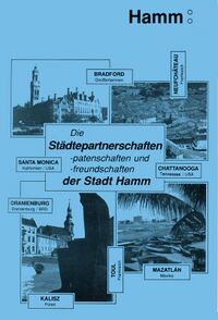 Die Städtepartnerschaften der Stadt Hamm (Cover)