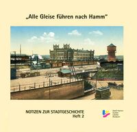 Alle Gleise führen nach Hamm (Cover)