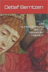 Die Kunstsammlung des Dr. Alexander Haindorf (Cover)