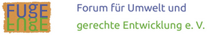 Forum für Umwelt und gerechte Entwicklung e.V.