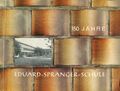 150 Jahre Eduard-Spranger-Schule
