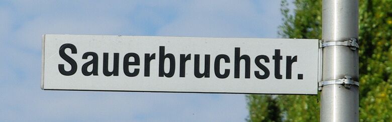 Straßenschild Sauerbruchstraße