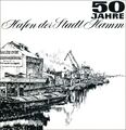 50 Jahre Hafen der Stadt Hamm