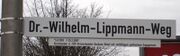 Strassenschild Dr Wilhelm Lippmann Weg.jpg