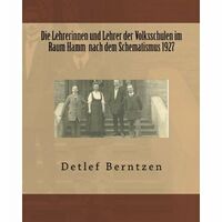 Die Lehrerinnen und Lehrer der Volksschulen im Raum Hamm nach dem Schematismus 1927 (Cover)