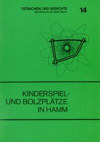 Kinderspiel- und Bolzplätze in Hamm (Cover)