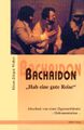 Bachaidon – Hab eine gute Reise