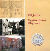 100 Jahre Reginenhaus Rhynern (Cover)